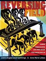 9781933202556-1933202556-REVERSING FIELD: EXAMINING COMMERCIALIZATION, LABOR, GENDER, AND RACE IN 21ST CENTURY SPORTS LAW