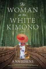 9780778309765-0778309762-The Woman in the White Kimono: A Novel