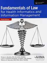 9781584265306-1584265302-Fundamentals of Law for Health Informatics and Information Management