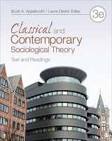 9781452203621-1452203628-Classical and Contemporary Sociological Theory: Text and Readings
