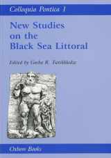 9781900188012-1900188015-Colloquia Pontica 1: New Studies on the Black Sea Littoral