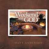 9781456563004-1456563009-Weekend With God