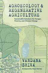 9780907791935-090779193X-Agroecology and Regenerative Agriculture: Sustainable Solutions for Hunger, Poverty, and Climate Change