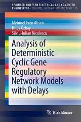 9783319156057-3319156055-Analysis of Deterministic Cyclic Gene Regulatory Network Models with Delays (SpringerBriefs in Electrical and Computer Engineering)