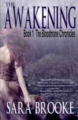 9781927555507-1927555507-The Awakening: The Bloodmane Chronicles