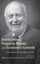 9781107041554-1107041554-Institutions, Property Rights, and Economic Growth: The Legacy of Douglass North
