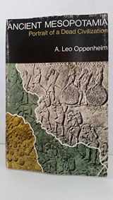 9780226631899-0226631893-Ancient Mesopotamia: Portrait of a Dead Civilization