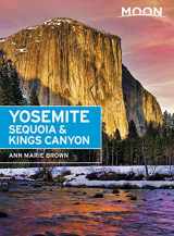 9781640493766-164049376X-Moon Yosemite, Sequoia & Kings Canyon (Travel Guide)