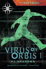 9780763636388-076363638X-The Softwire: Virus on Orbis 1