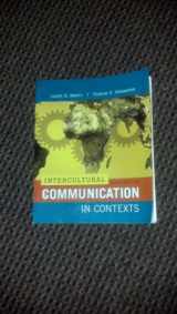 9780078036774-0078036771-Intercultural Communication in Contexts, 6th Edition