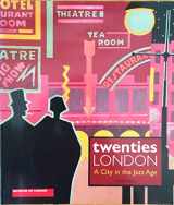 9780904818994-0904818993-Twenties London: A City in the Jazz Age