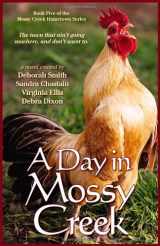 9780976876045-0976876043-A Day in Mossy Creek (Mossy Creek Hometown Series #5)