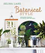 9781788795210-1788795210-Botanical Style: Inspirational decorating with nature, plants and florals