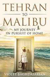 9781954000100-1954000103-Tehran to Malibu: My Journey in Pursuit of Home
