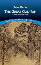9780486821962-048682196X-The Great God Pan & Other Classic Horror Stories (Dover Thrift Editions: Gothic/Horror)