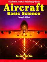 9780077231538-0077231538-Aircraft: Basic Science with Student Study Guide (Aviation Technology Series)