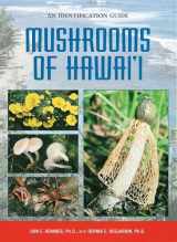 9781580083393-1580083390-Mushrooms of Hawai'i: An Identification Guide