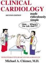 9780940780828-0940780828-Clinical Cardiology Made Ridiculously Simple (Edition 2 - 2007)