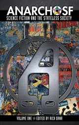 9781495356025-1495356027-Anarcho SF: The Obsolete Press Irregular Anthology of Anarchist Science Fiction, Volume #1