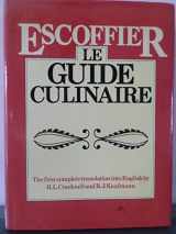 9780831754785-0831754788-Escoffier - Le Guide Culinaire: the First Complete Translation Into English: the Complete Guide to the Art of modern Cookery