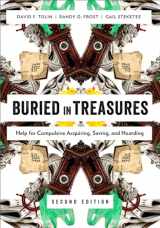 9780199329250-0199329257-Buried in Treasures: Help for Compulsive Acquiring, Saving, and Hoarding (Treatments That Work)