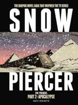 9781787730328-1787730328-Snowpiercer: Prequel Vol. 2: Apocalypse (Graphic Novel) (Snowpiercer - the Prequel)