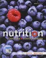 9781337906951-1337906956-Nutrition: Concepts and Controversies