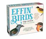 9781524880156-1524880159-Effin' Birds 2024 Day-to-Day Calendar