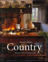 9780618077076-0618077073-Country: Wisdom for a country life