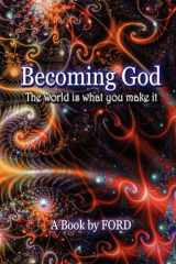 9780615149622-0615149626-Becoming God