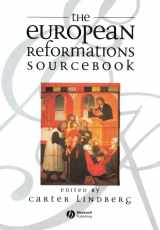 9780631213611-0631213619-The European Reformations Sourcebook
