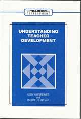 9780807731895-0807731897-Understanding Teacher Development (Teacher Development Series)