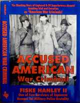 9781571681935-1571681930-Accused American War Criminal