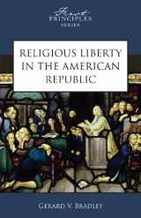 9780891951315-0891951318-Religious Liberty in the American Republic