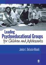 9781412914017-1412914019-Leading Psychoeducational Groups for Children and Adolescents