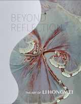 9781879985377-1879985373-Beyond Reflection: The Art of Li Hongwei
