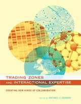 9780262514835-0262514834-Trading Zones and Interactional Expertise: Creating New Kinds of Collaboration (Inside Technology)