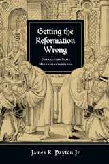 9780830838806-0830838805-Getting the Reformation Wrong: Correcting Some Misunderstandings