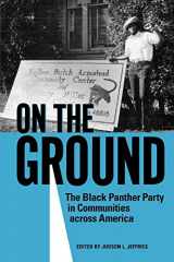 9781617032004-161703200X-On the Ground: The Black Panther Party in Communities across America