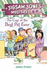 9781250110930-1250110939-Jigsaw Jones: The Case of the Best Pet Ever (Jigsaw Jones Mysteries)