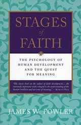 9780060628666-0060628669-Stages of Faith: The Psychology of Human Development and the Quest for Meaning