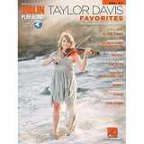 9781540015273-1540015270-Taylor Davis - Favorites: Violin Play-Along Volume 73 (Hal Leonard Violin Play-along)