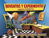 9780805444988-080544498X-Inventos y Experimentos Para Ninos: Una Nueva Coleccion De Inventos Y Experimentos Un Poco Locos Y Chiflados (Spanish Edition)
