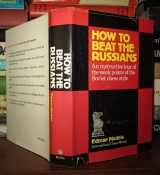 9780679133766-0679133763-How to beat the Russians