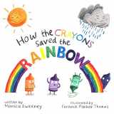 9781510705838-151070583X-How the Crayons Saved the Rainbow (1)
