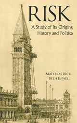 9789814383202-9814383201-RISK: A STUDY OF ITS ORIGINS, HISTORY AND POLITICS