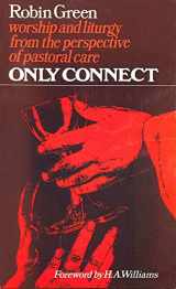 9780232517194-0232517193-Only connect: Worship and liturgy from the perspective of pastoral care