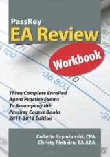 9781935664123-1935664123-PassKey EA Review Workbook, Three Complete Enrolled Agent Practice Exams 2011-2012 Edition
