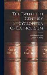 9781016285742-1016285744-The Twentieth Century Encyclopedia Of Catholicism