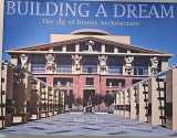 9781423129189-1423129180-Building a Dream: The Art of Disney Architecture (Disney Editions Deluxe)
